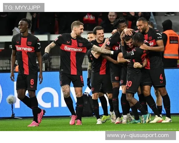 勒沃库森德甲历史再创佳绩净胜对手六球展现强大实力